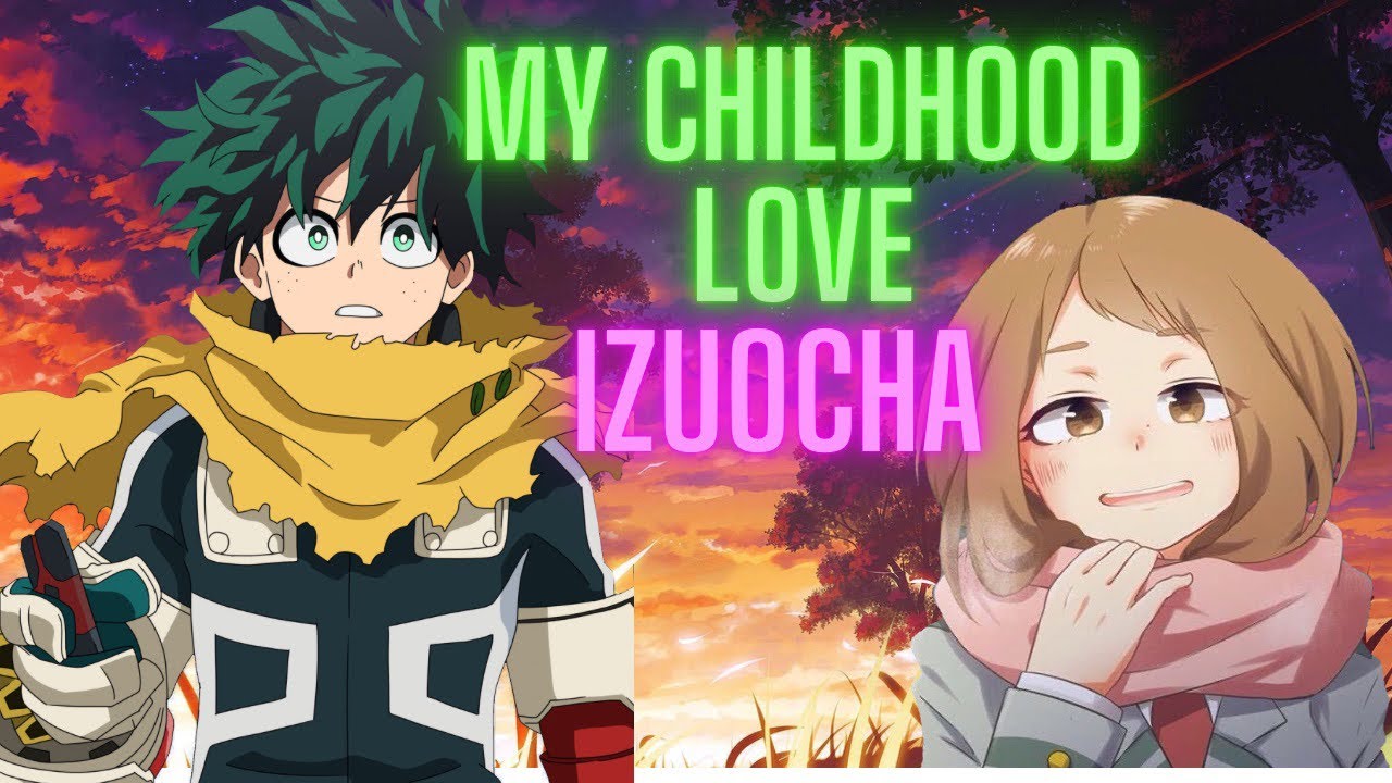 My Childhood Love part 1|MHA Text Story