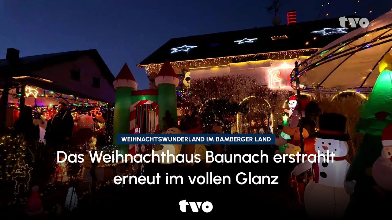 Weihnachtswunderland im Bamberger Land: Das Weihnachthaus Baunach erstrahlt im vollen Glanz