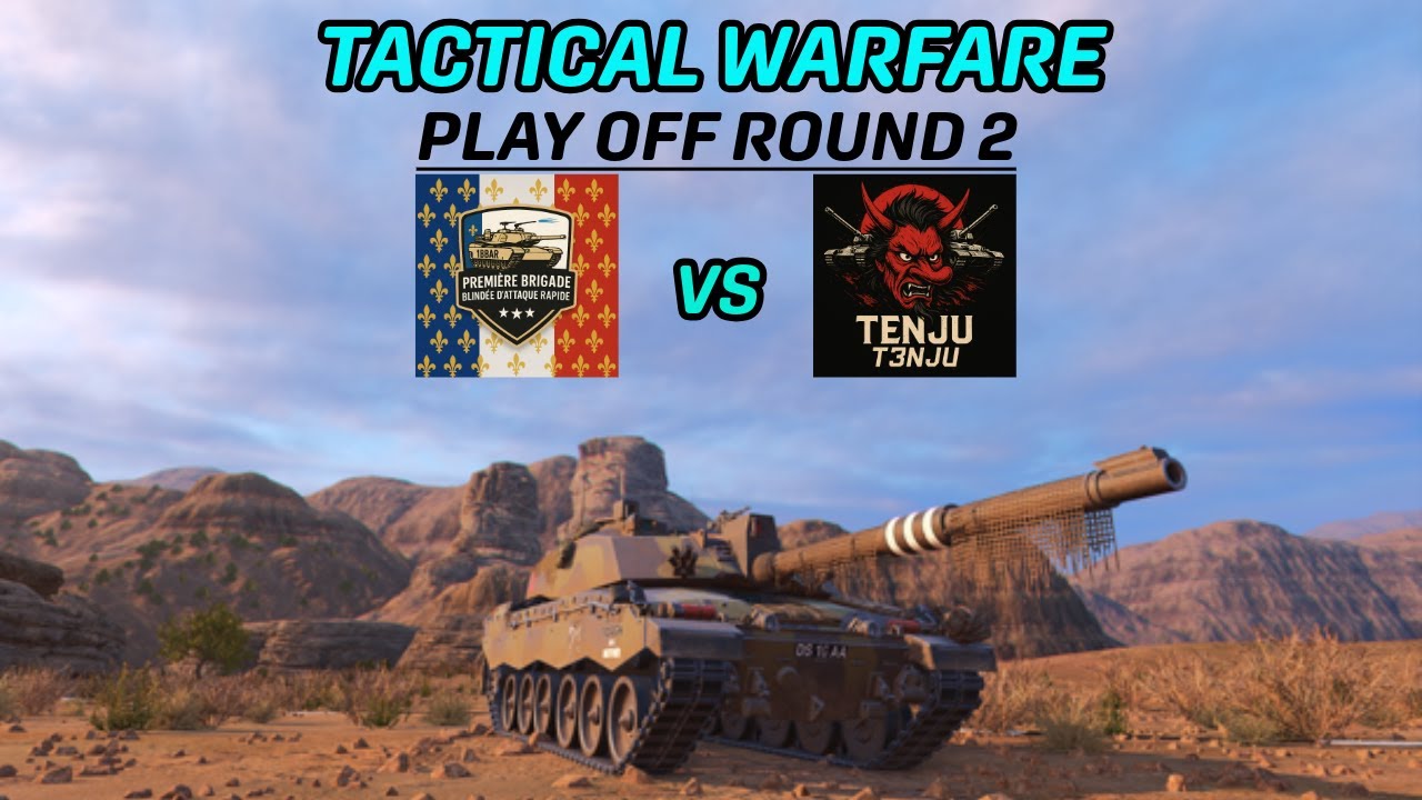 Tactical Warfare Play Off R2 - 1BBAR vs TENJU - World of Tanks Modern Armor