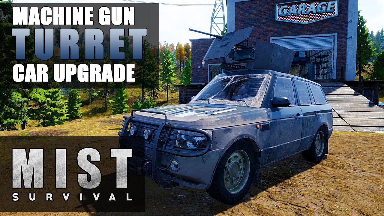 MIST SURVIVAL | Car Upgraded MACHINE GUN TURRET | Gameplay | S3 EP19