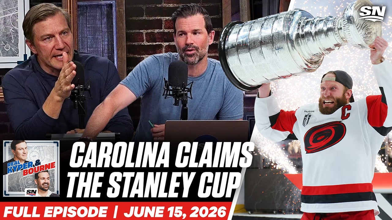 Carolina Claims The Stanley Cup | Real Kyper & Bourne