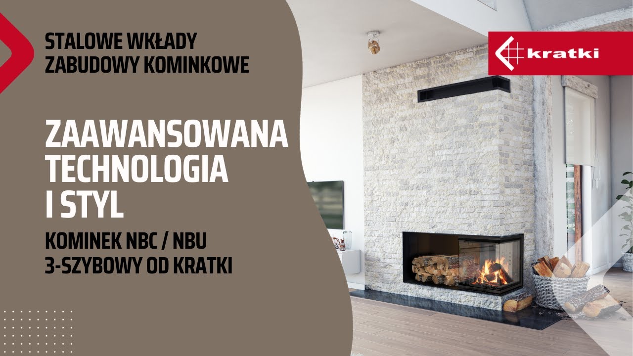 Zaawansowana technologia i styl - kominek NBC & NBU 3-Szybowy od Kratki