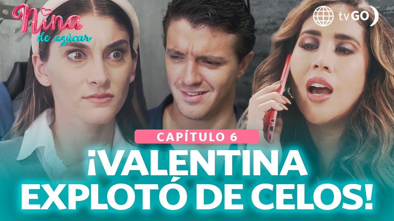 Nina de azúcar: Valentina no soportó el coqueteo entre Bruno y Sheyla (Capítulo n° 6)