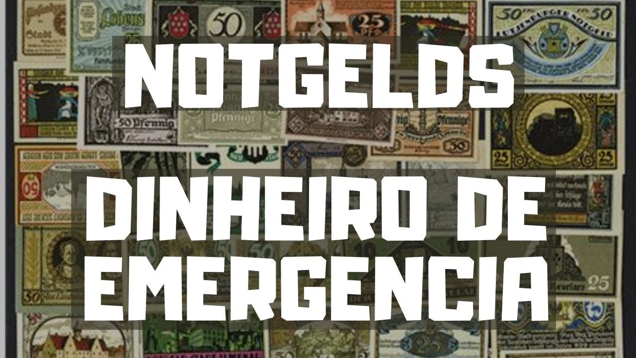 C&Eacute;DULAS DE EMERG&Ecirc;NCIA - NOTGELDS - ENTENDA O QUE S&Atilde;O!