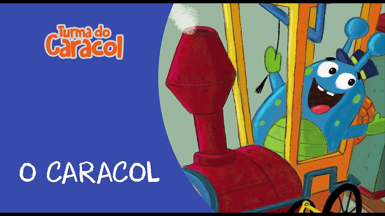 O Caracol - Turma do Caracol