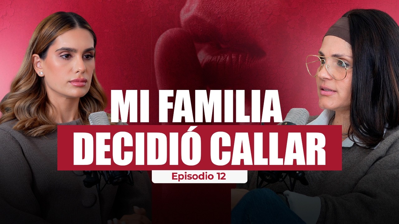 El silencio casi destruye mi vida… hasta que decidí hablar | ASTRID RIVERA | EP 12