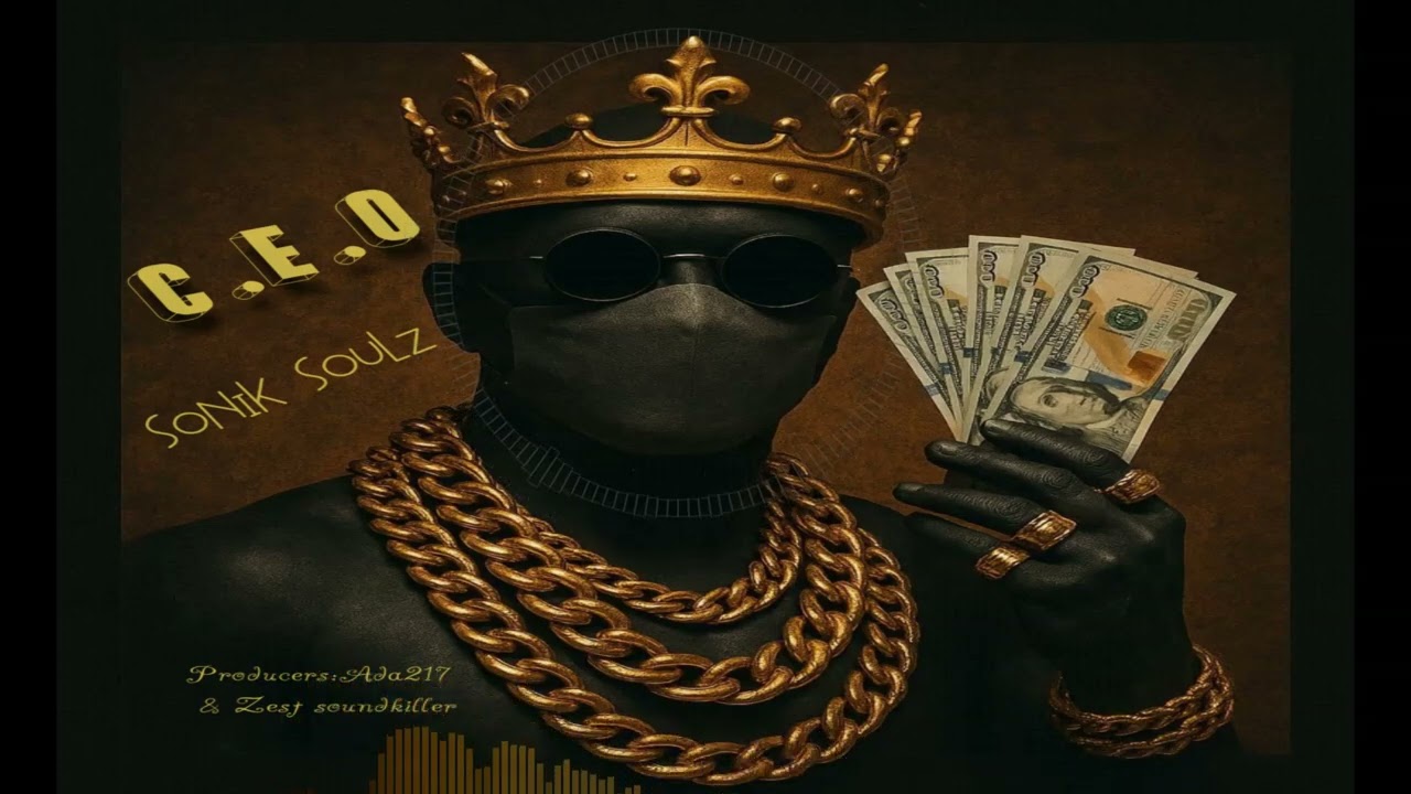 Sonik Soulz C.E.O (Official audio)