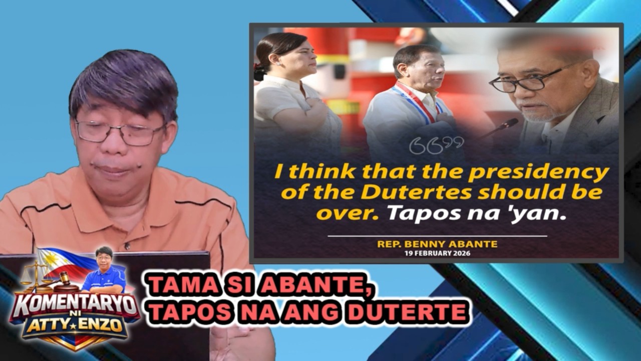TAMA SI ABANTE, TAPOS NA ANG DUTERTE