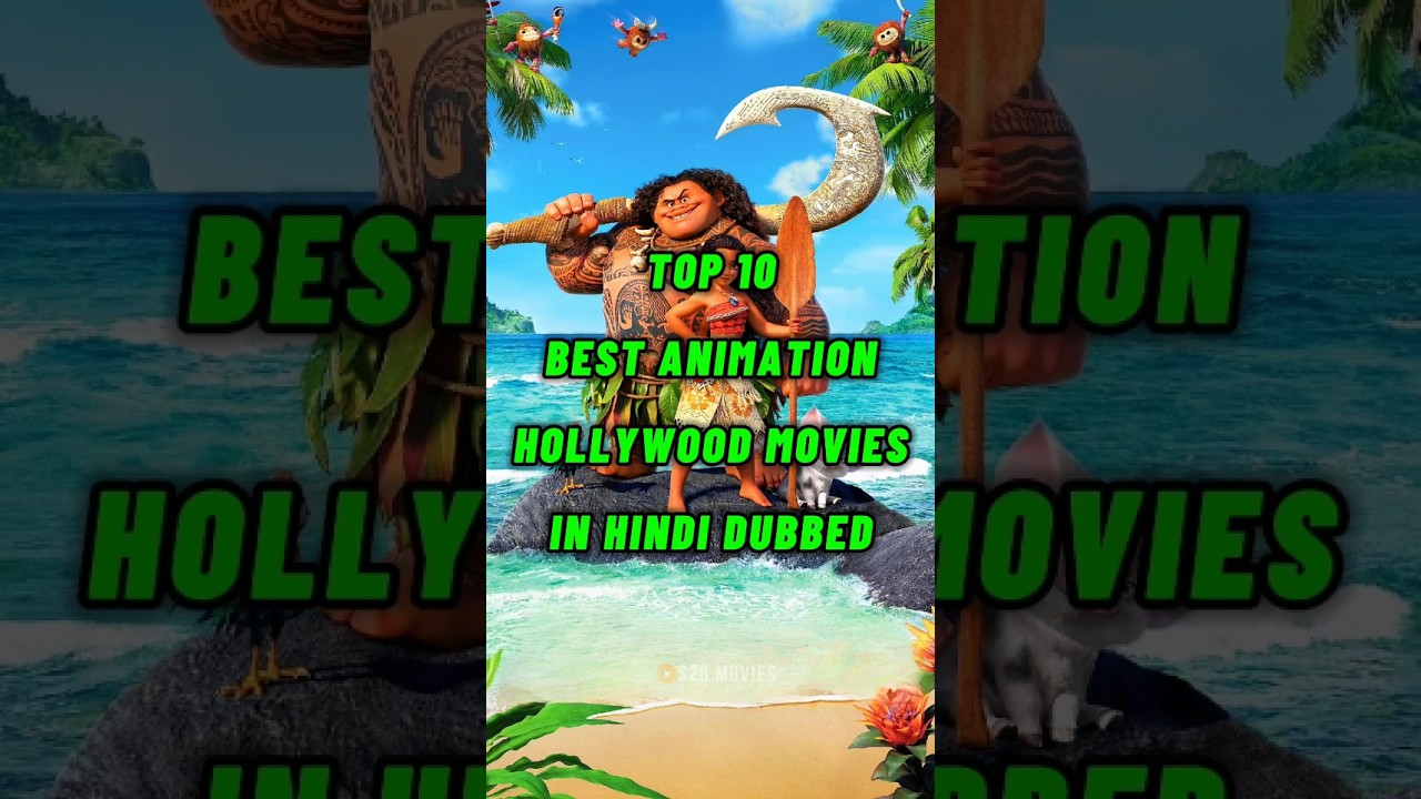 Top 10 Best Animated Hindi Dubbed Hollywood Movies | Top Cartoon Animation Movies | S26 Movies