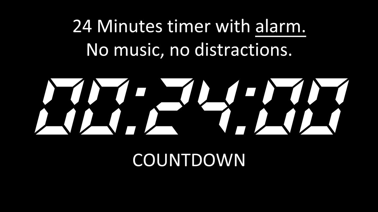 24 MINUTES COUNTDOWN | DIGITAL CLASSIC CLOCK | ALARM | OK TIMER