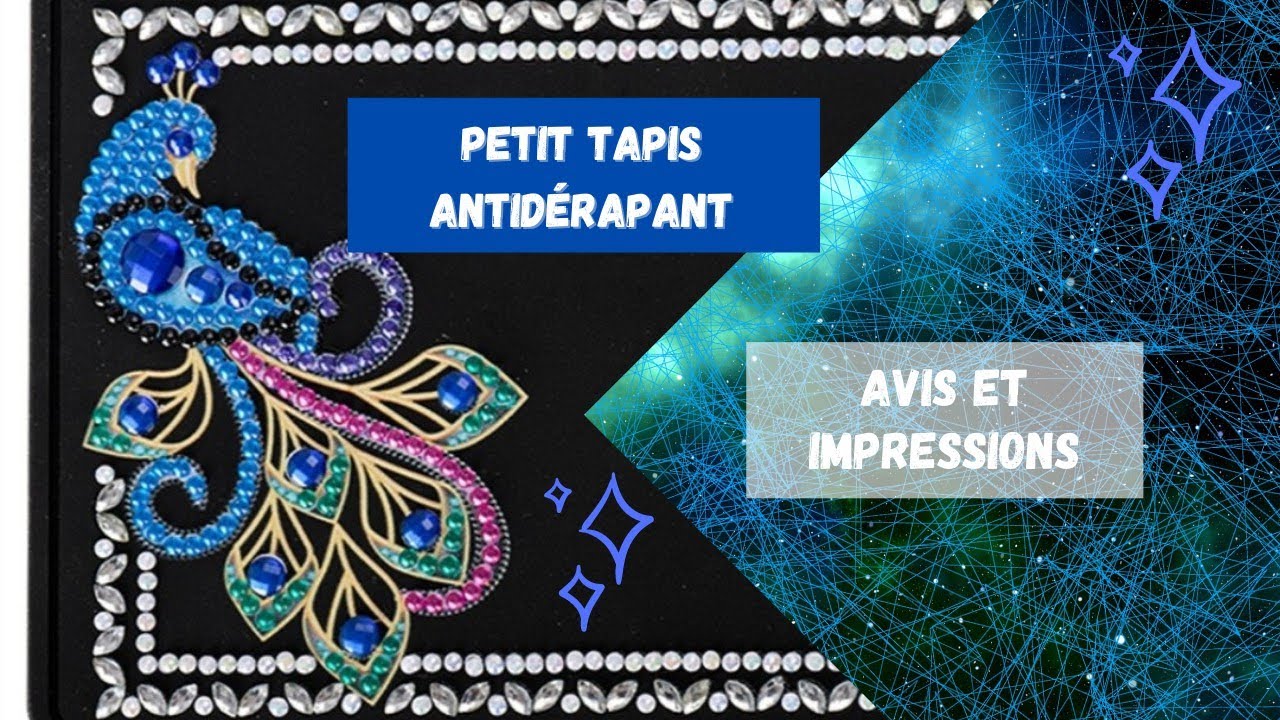 Diamond Painting Avis et R&eacute;alisation tapis antid&eacute;rapant