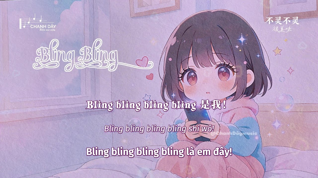 [Vietsub] Bling Bling (不灵不灵) - Ngận Mỹ Vị (很美味) - Hot Douyin