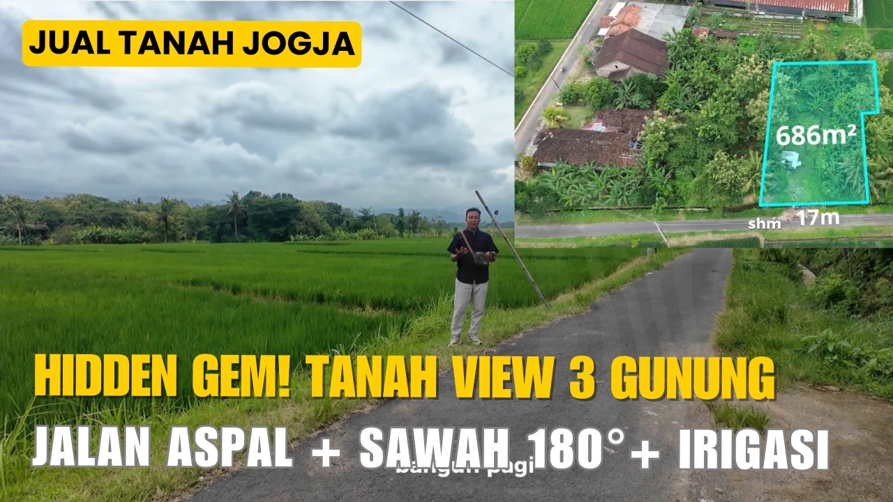 EPS 631 TANAH VIEW SUPER LENGKAP 686M² DI SLEMAN - SAWAH + MERAPI + MERBABU + MENOREH + IRIGASI!