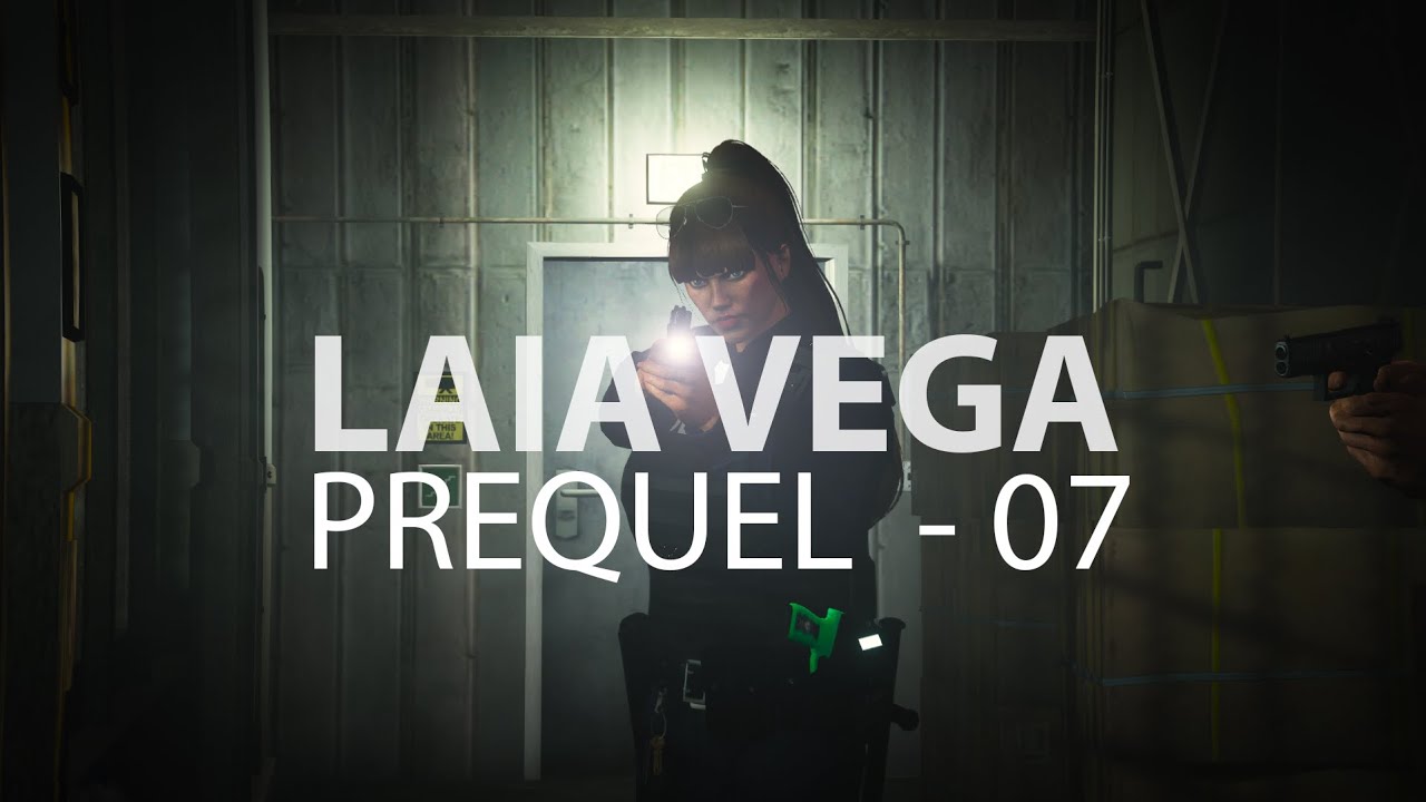 LAIA VEGA - PREQUEL - EPISODE 7