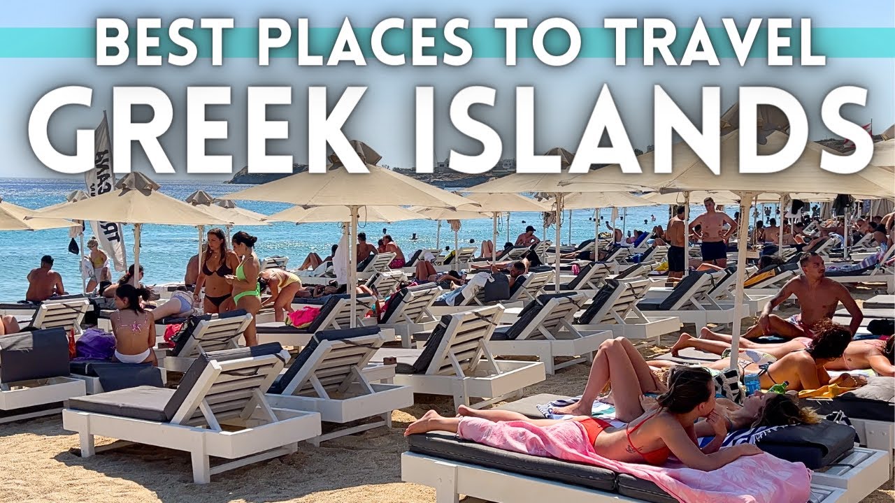 Best GREEK ISLANDS To Travel 4K
