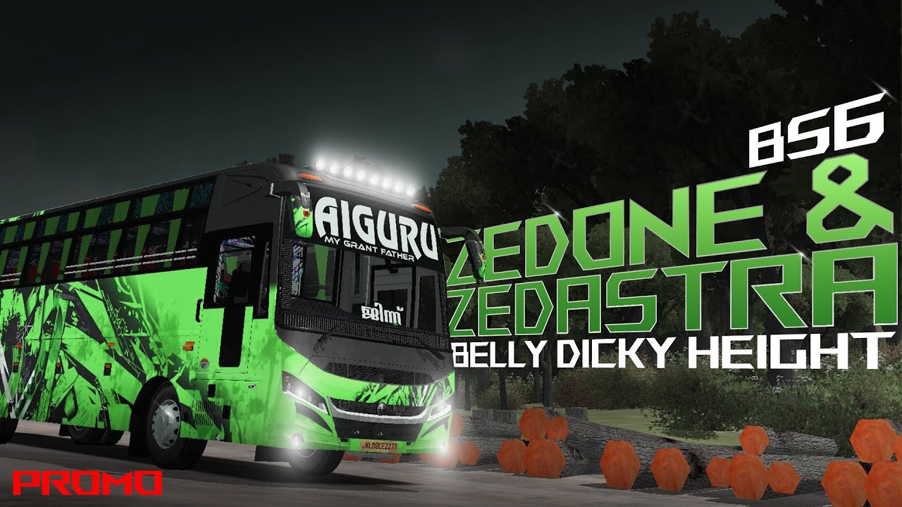 ZEDASTRA & ZEDONE BS6 BELLY DICKY HEIGHT | PROMO | TEMPLATE RELEASE