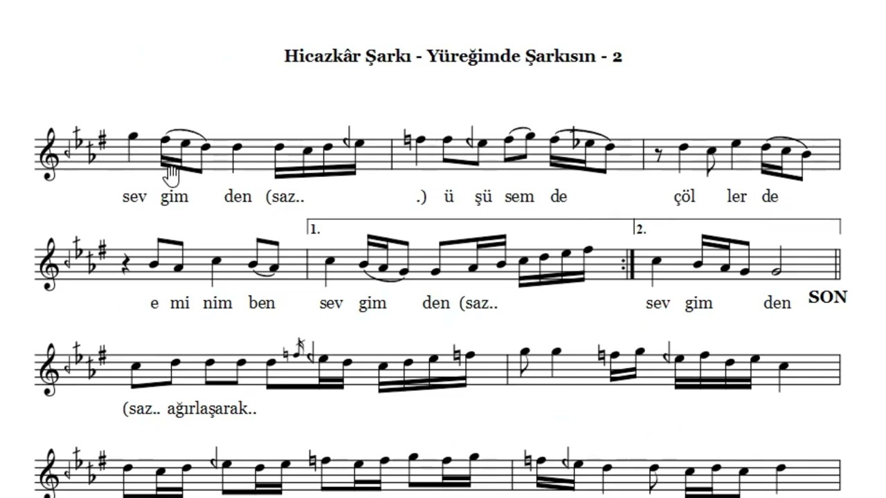 Yüreğimde Şarkısın (Hicazkâr Şarkı)