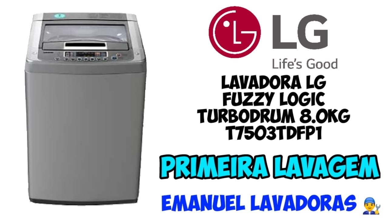 Lavadora top load lg fuzzy logic turbodrum 8kg primeira lavagem/ limpeza do tambor= cesto