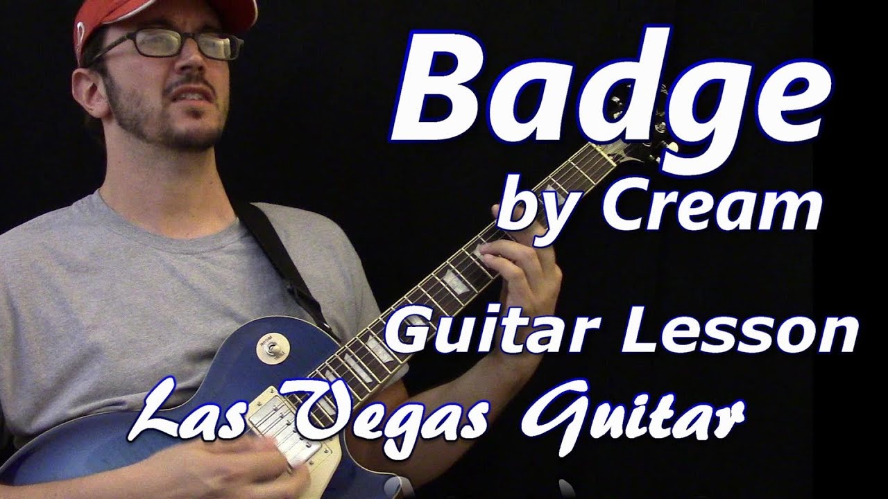 Badge by Cream Guitar Lesson