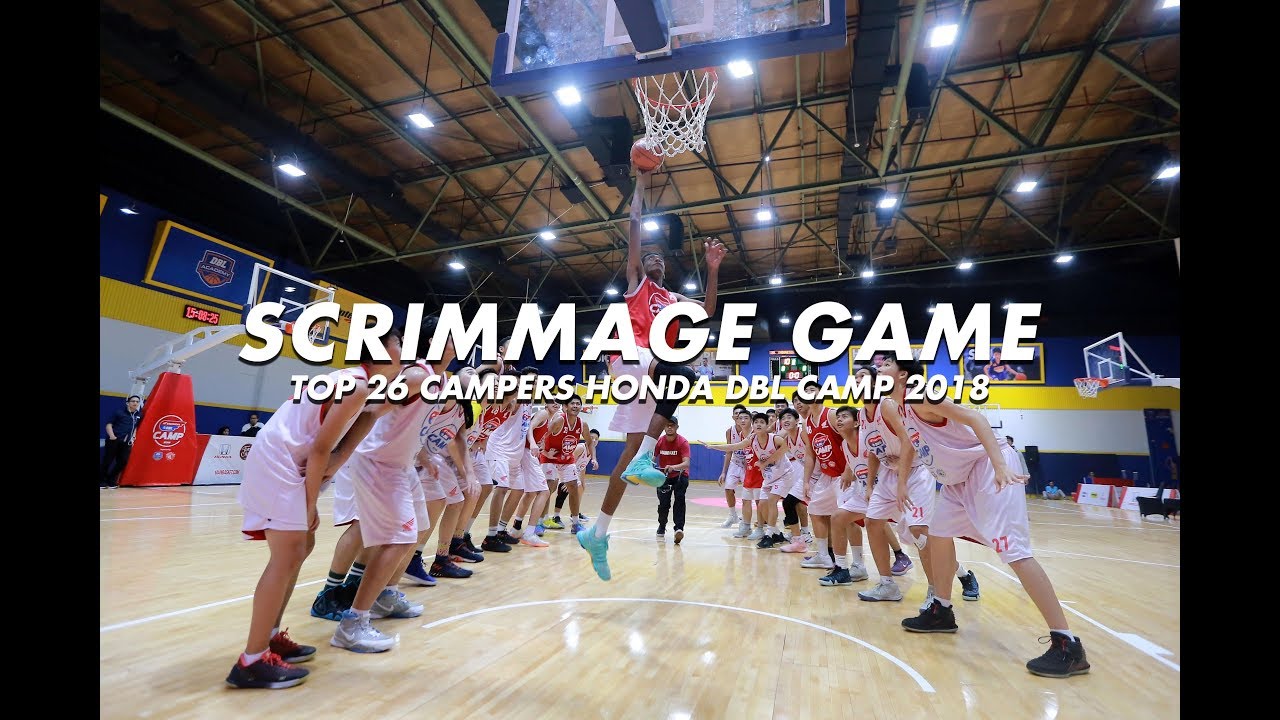 Scrimmage Game, Top 26 Campers Honda DBL Camp 2018