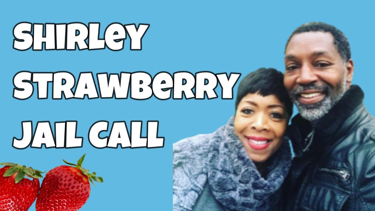 Full Jail Call: Ernesto & Shirley Strawberry - He Compares Them to Kanye & Kim Kardashian