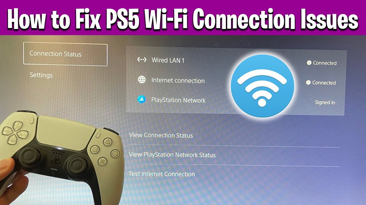 How to Fix PS5 Wi Fi Connection Issues