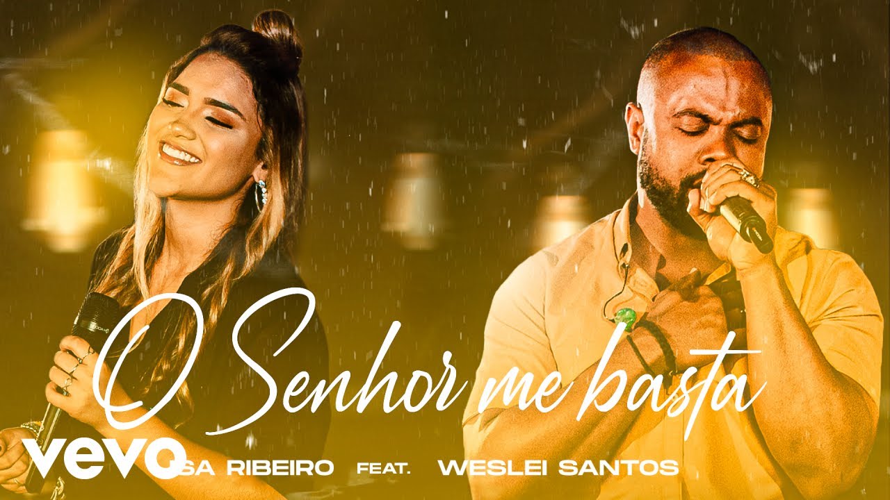 Isa Ribeiro, Weslei Santos - O Senhor Me Basta ft. Weslei Santos