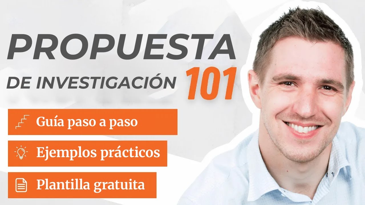 Cómo Escribir una Propuesta de Investigación para una Disertación o Tesis (Con Ejemplos)