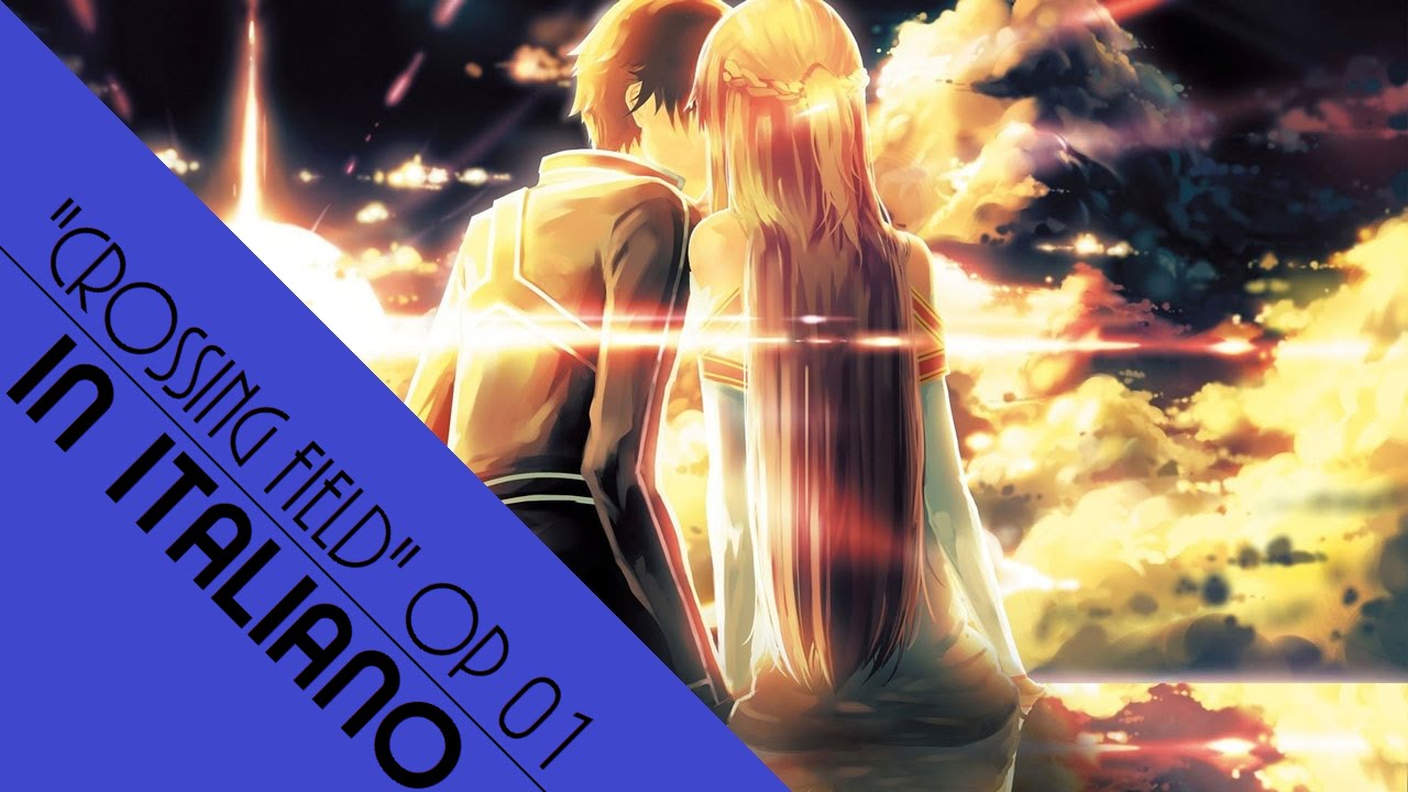 Sword Art Online (ソードアート・オンライン) Opening 1 FANDUB Italian Version