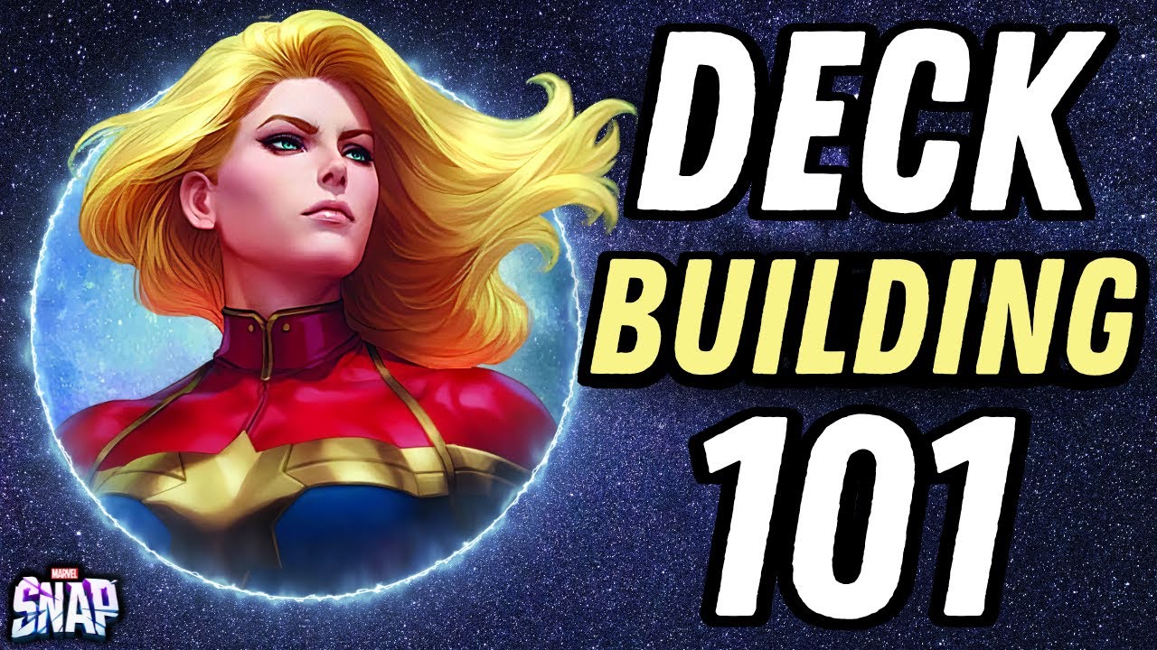 Deck Building Guide for NEW PLAYERS! | Marvel Snap