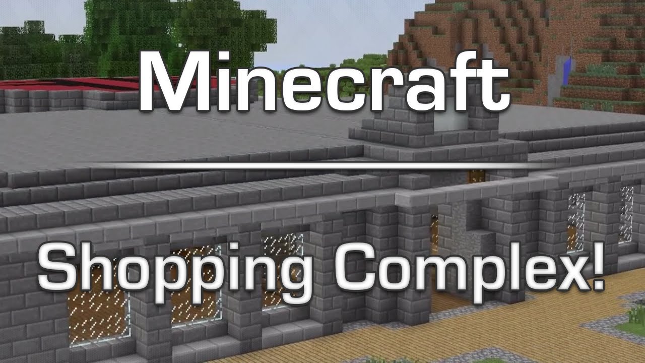 Minecraft Building - Shopping Complex And Cinema!