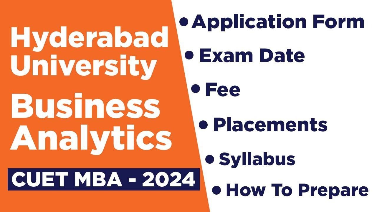 HYDERABAD UNIVERSITY  MBA 2024 | CUET MBA 2024 | FEE | PLACEMENT |EXAM DATE| SYLLABUS | EXAM PATTERN