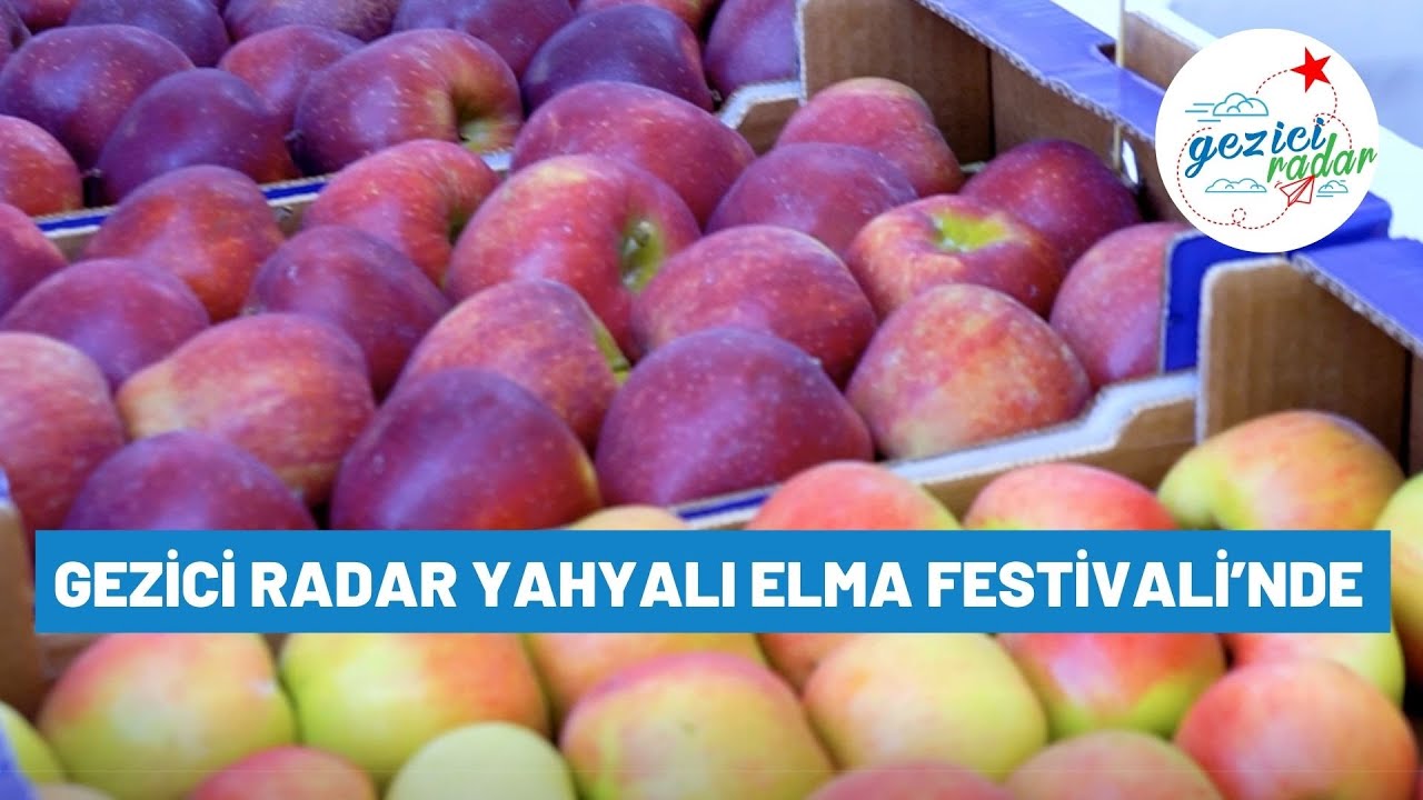 GEZİCİ RADAR YAHYALI ELMA FESTİVALİ’NDE