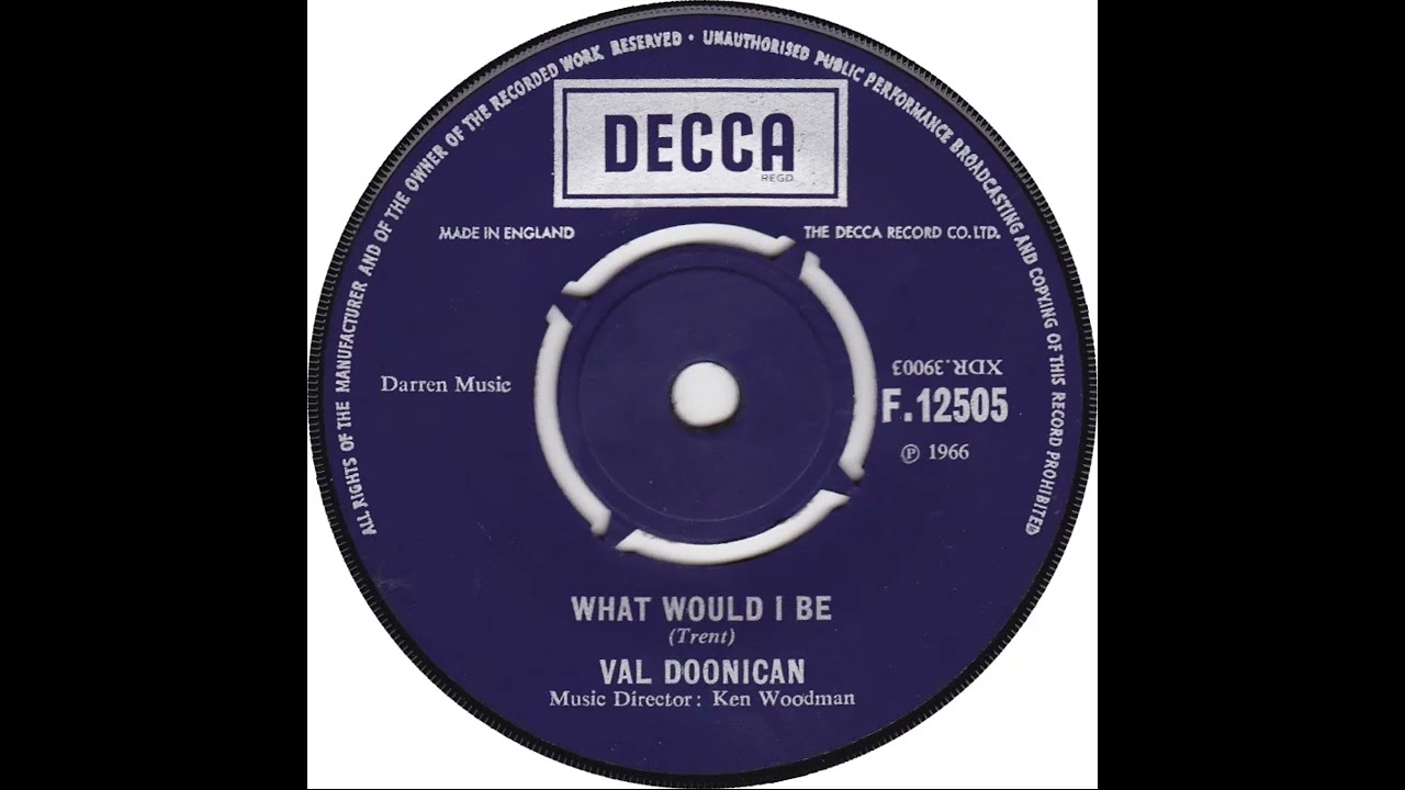 UK New Entry 1966 (354) Val Doonican - What Would I Be