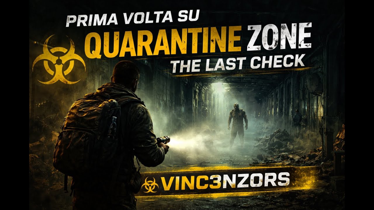 Prima volta su Quarantine Zone: The Last Check