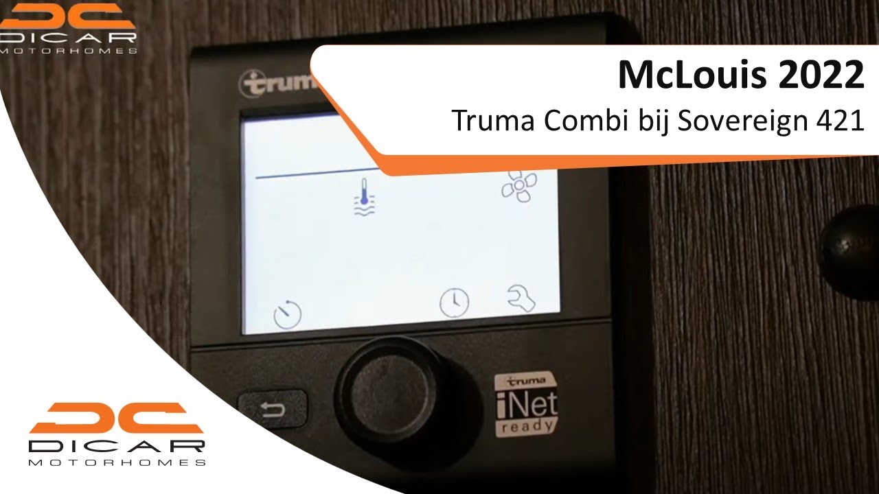 McLouis 2022 - Truma Combi bij Sovereign 421