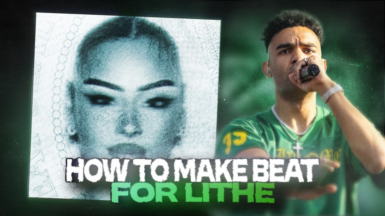 HOW TO MAKE BEATS FOR LITHE | LITHE TYPE BEAT TUTORIAL