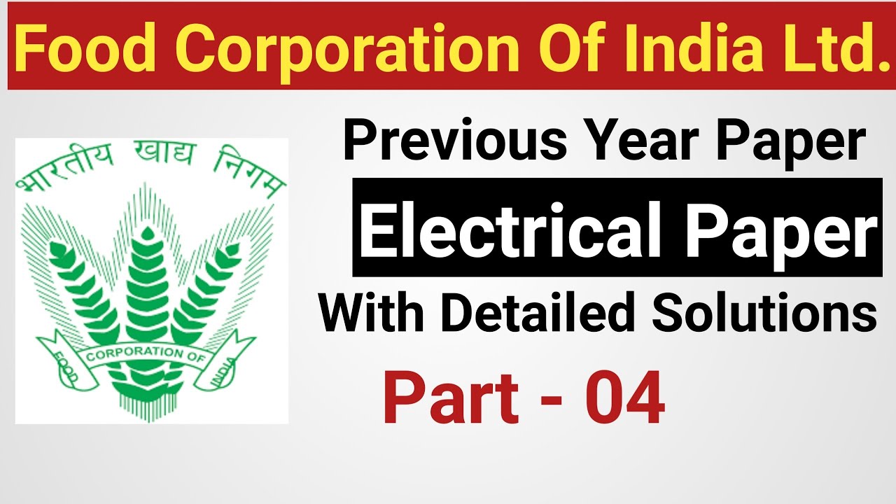 04 FCI JE Electrical Paper/FCI previous yearje electrical paper/FCI previous year Paper withSolution