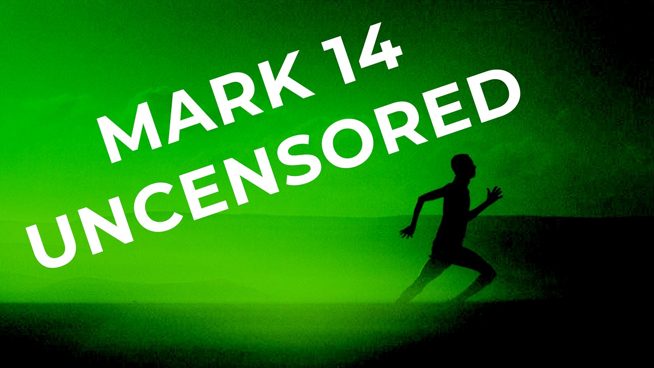 The Naked Man in the Garden when Jesus was Arrested (Mark 14)