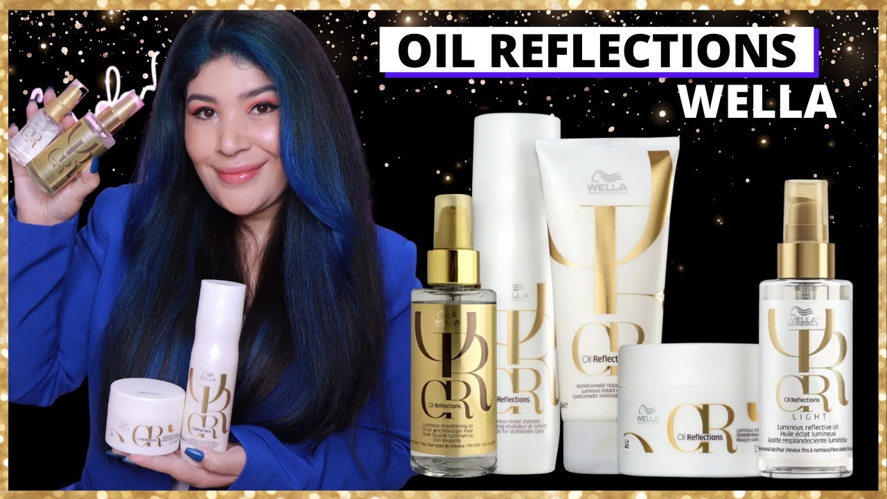 🤩 WELLA OIL REFLECTIONS: Muito brilho, hidratação e nutrição para os cabelos