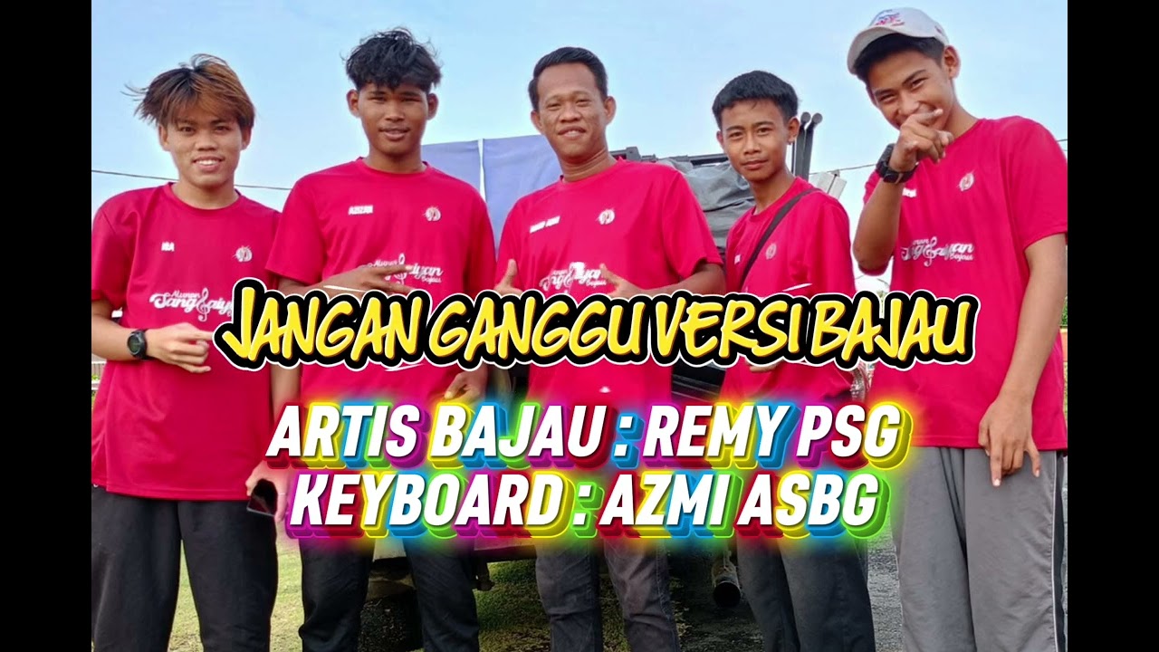(JANGAN GANGGU VERSI BAJAU) 