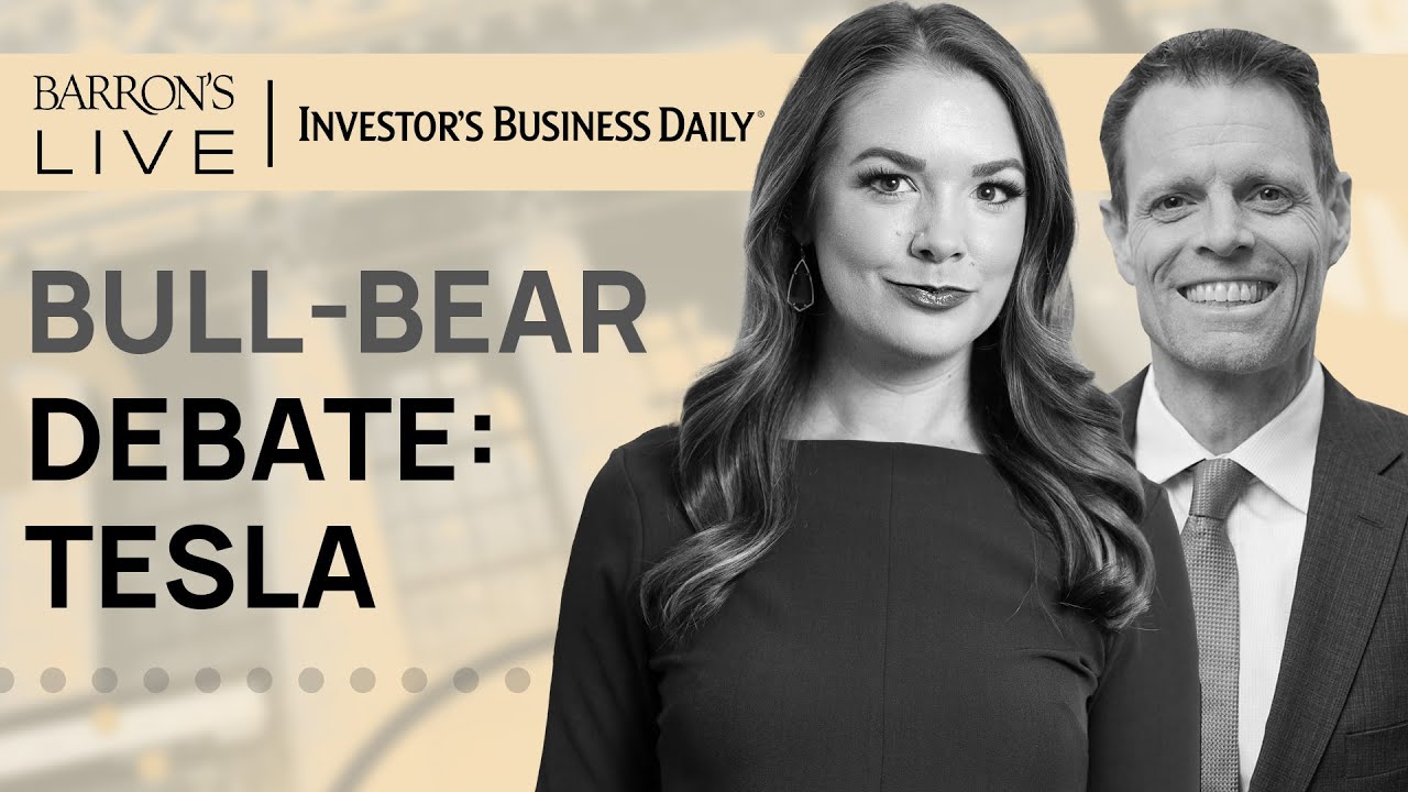 The Ultimate Bull-Bear Debate: Tesla | Barron's Live: IBD