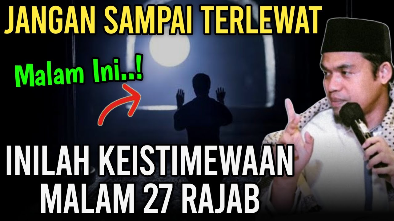MALAM 27 RAJAB‼️BUYA ARRAZY HASYIM