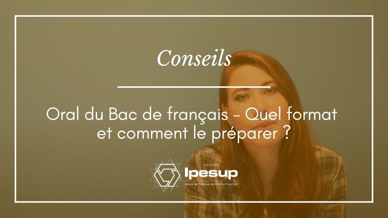 [Conseils] Oral Bac de français – Entretien / Lecture cursive - Quel format et comment les préparer