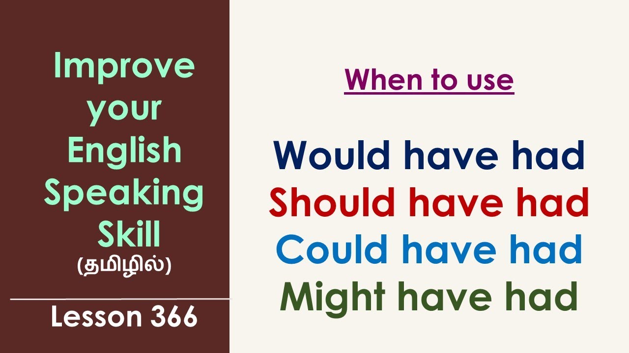 Would have had, Should have had, Could have had, Might have had | Learn English Through Tamil