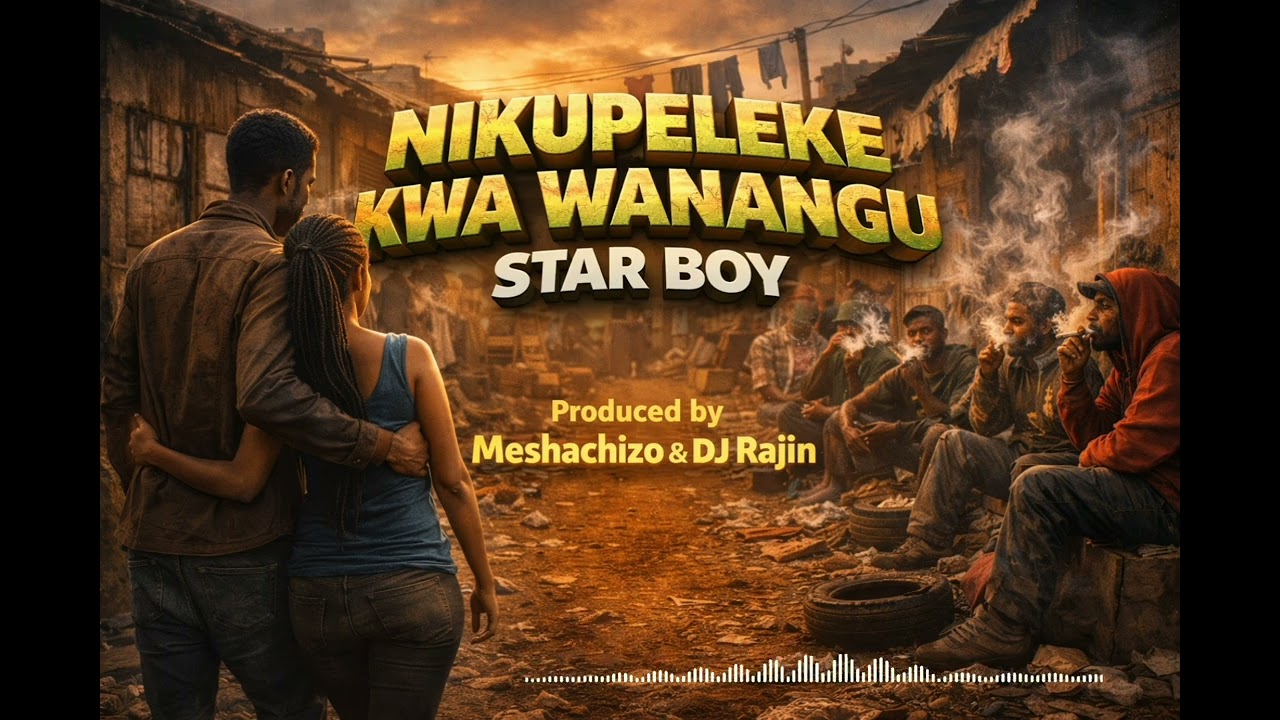 Star boy_Nikupeleke Kwa Wangu 