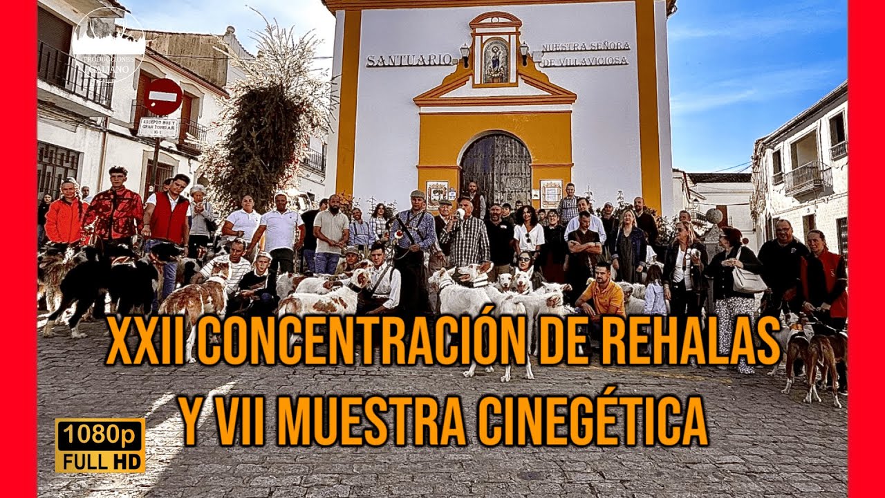 XXII CONCENTRACIÓN DE REHALAS Y VII MUESTRA CINEGÉTICA 2024  PASEO DE REHALAS  Y MUESTRA CINEGÉTICA