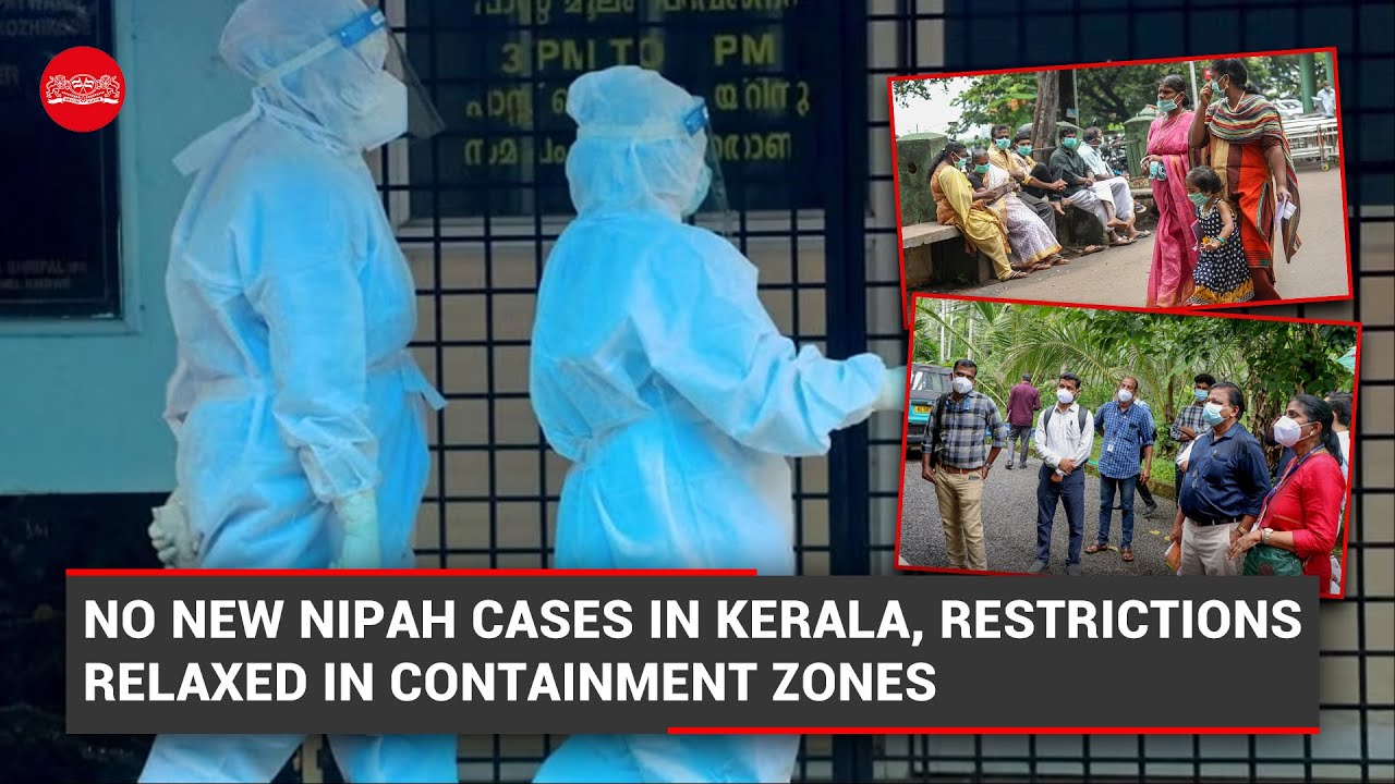 No new Nipah cases in Kerala, restrictions relaxed in containment zones