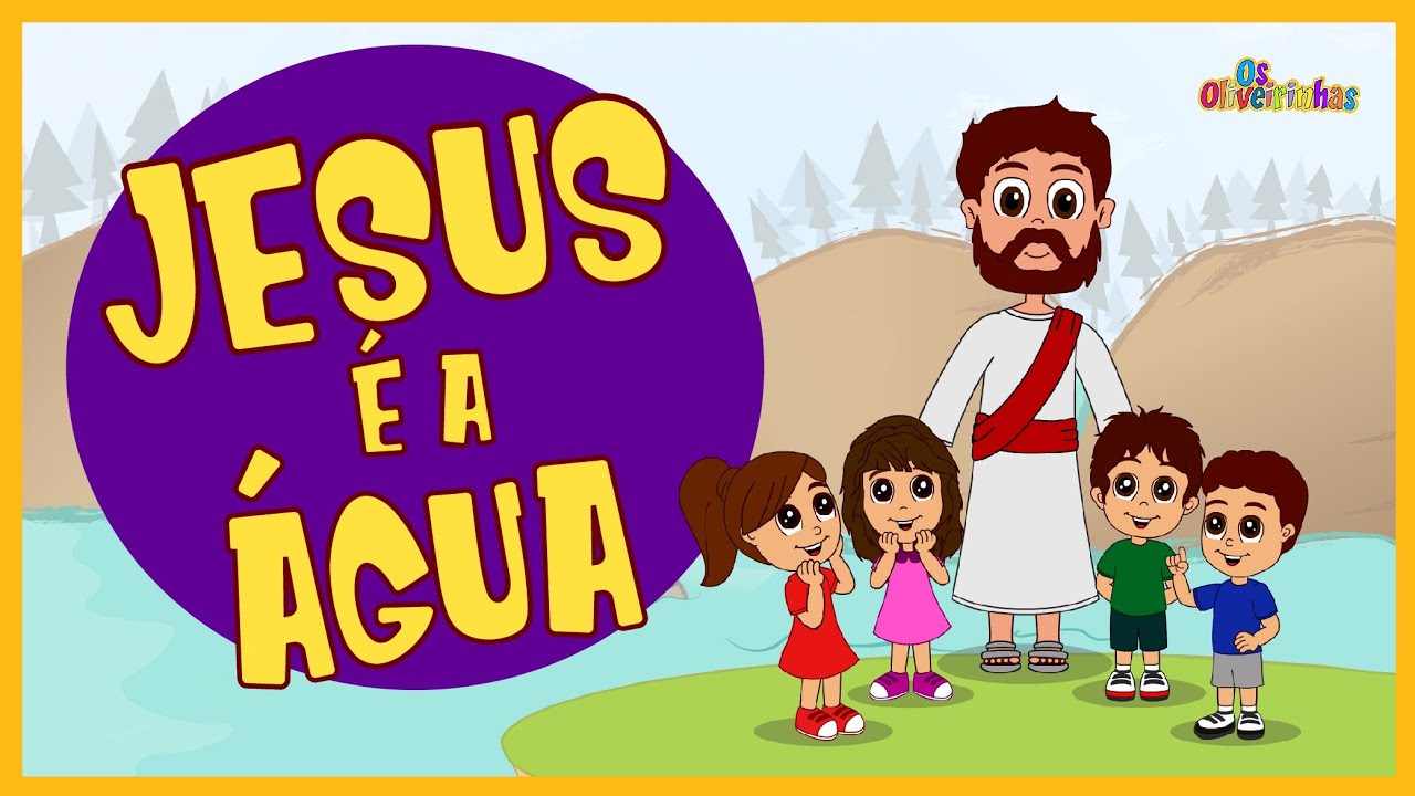 OS OLIVEIRINHAS - JESUS É A ÁGUA #9