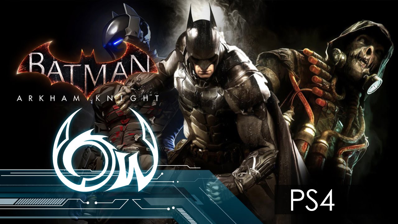 Bemutatjuk: Batman: Arkham Knight | PS4